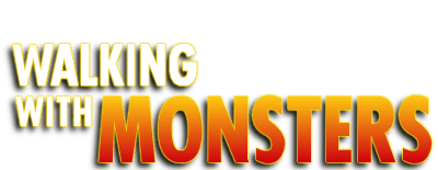 Walking with Monsters