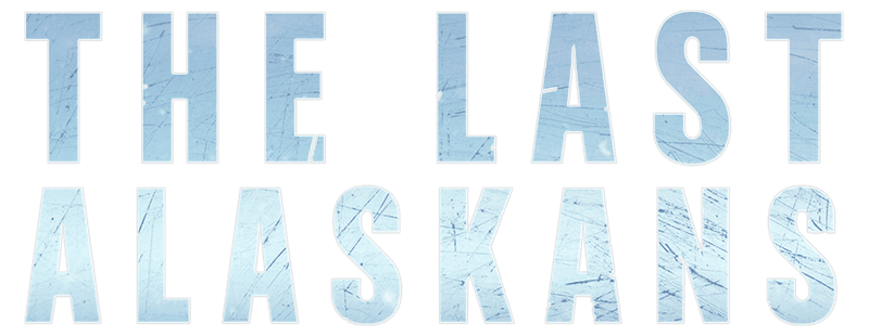 The Last Alaskans