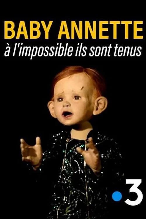 Baby Annette, à l'impossible ils sont tenus key art