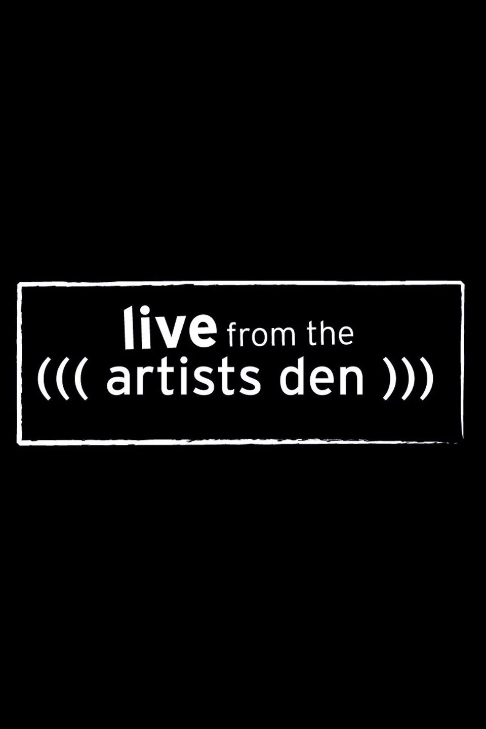Live from the Artists Den key art