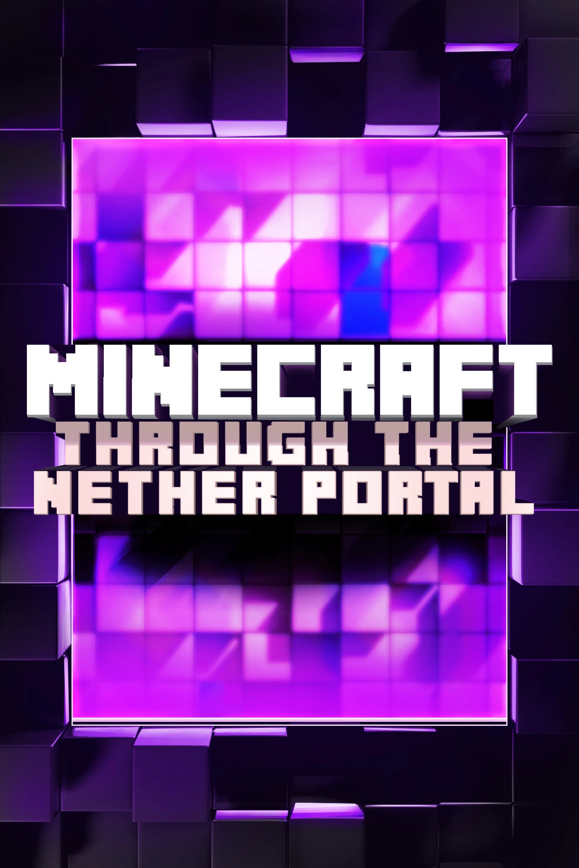 Minecraft: Through the Nether Portal key art