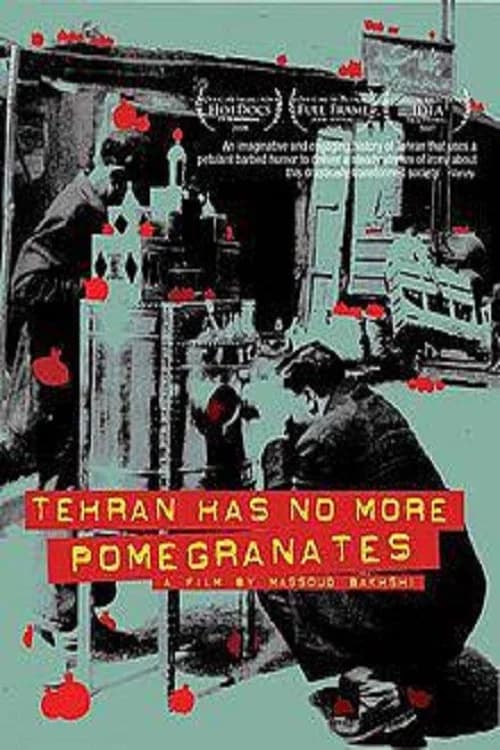 Tehran Has No More Pomegrenates! key art