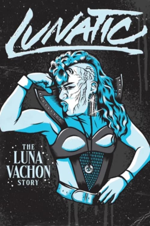 Lunatic: The Luna Vachon Story key art
