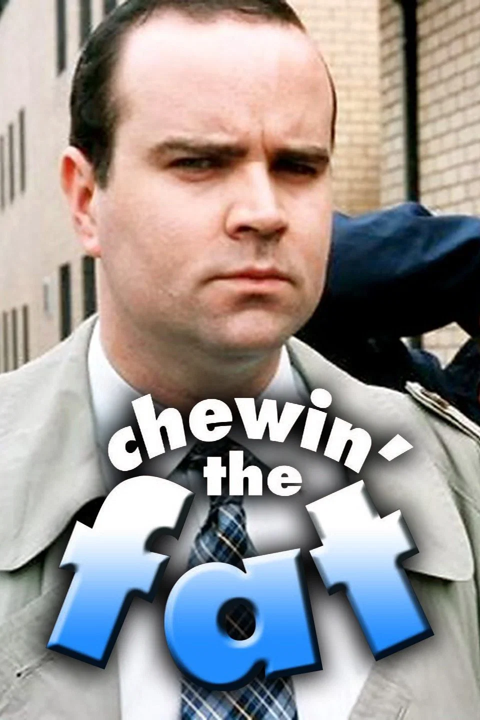 Chewin' the Fat key art