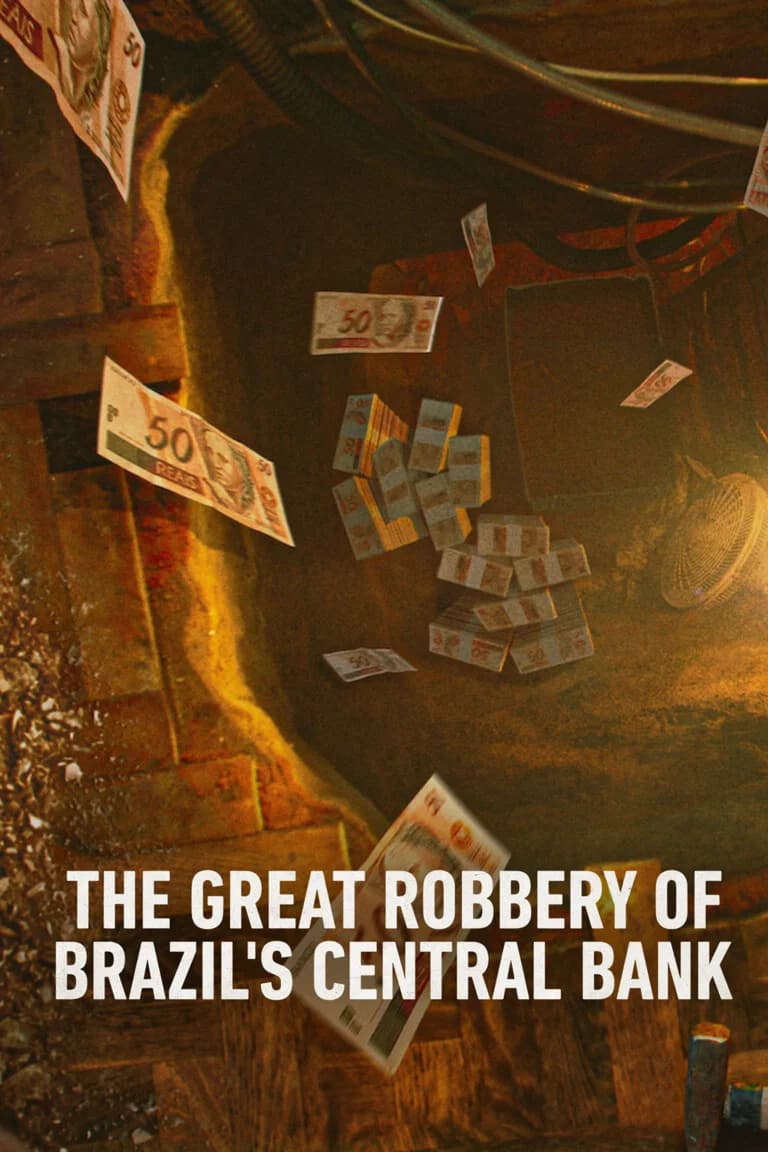 Hei$t: The Great Robbery of Brazil's Central Bank key art