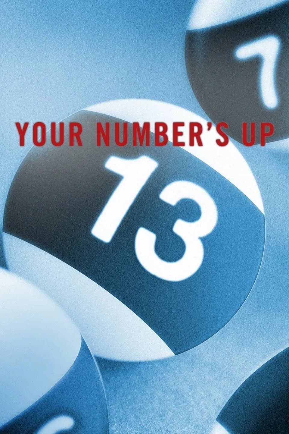 Your Number's Up key art