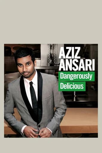 Aziz Ansari: Dangerously Delicious