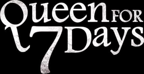 Queen For Seven Days