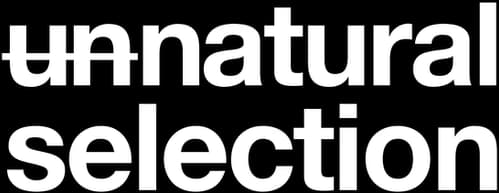 Unnatural Selection