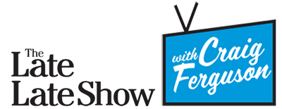 The Late Late Show with Craig Ferguson