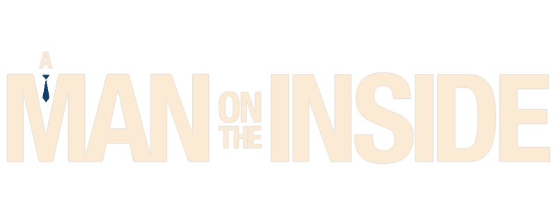 A Man on the Inside