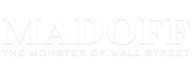 Madoff: The Monster of Wall Street