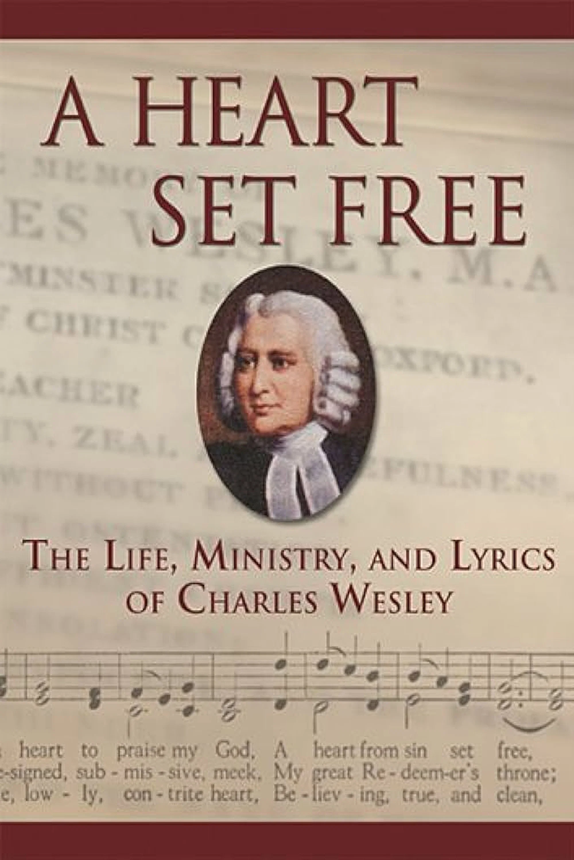 A Heart Set Free: Charles Wesley key art