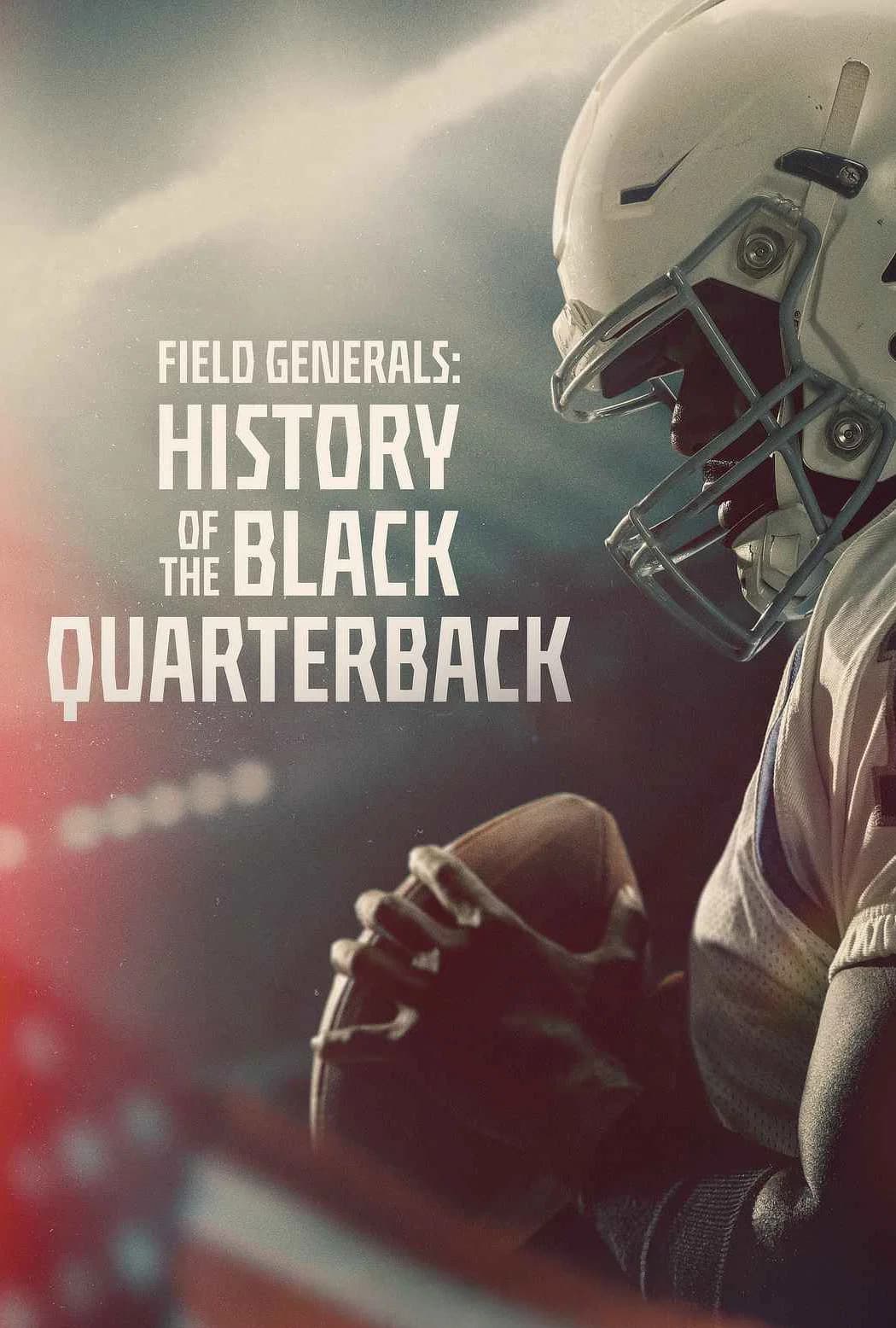 Field Generals: History of the Black Quarterback key art