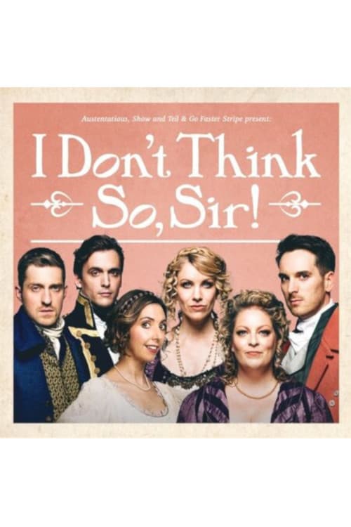 Austentatious - I Don't Think So, Sir key art