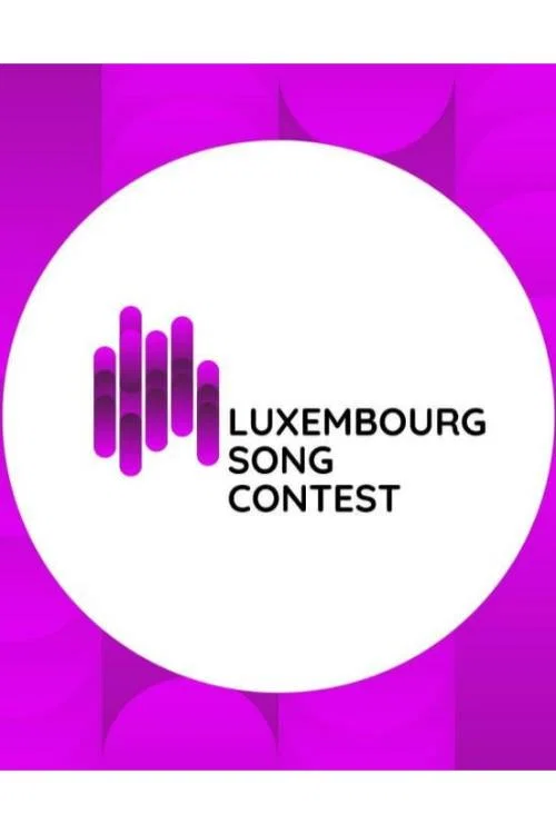 Luxembourg Song Contest: Luxembourg's Eurovision National Selection key art