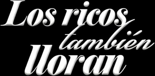 Los ricos también lloran