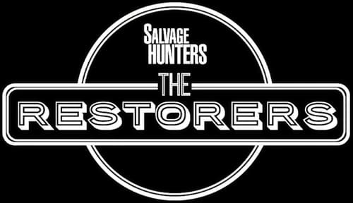 Salvage Hunters: The Restorers